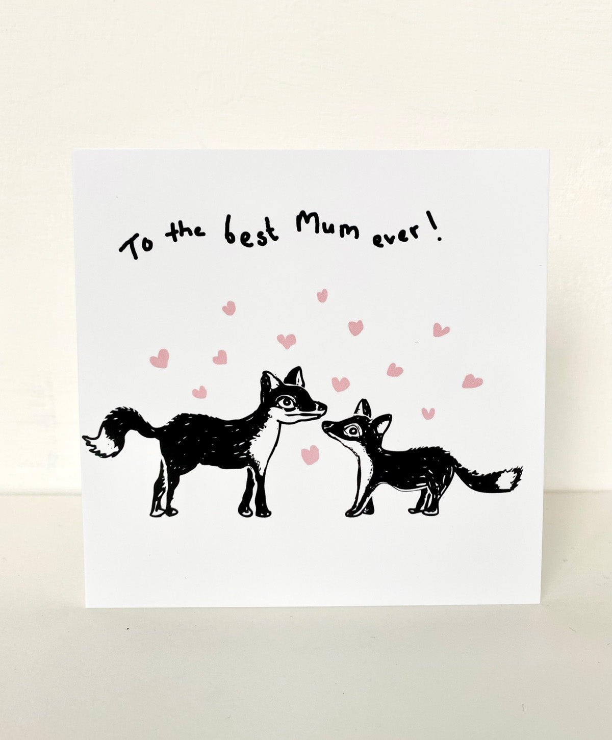 Mum's are the best foxes card