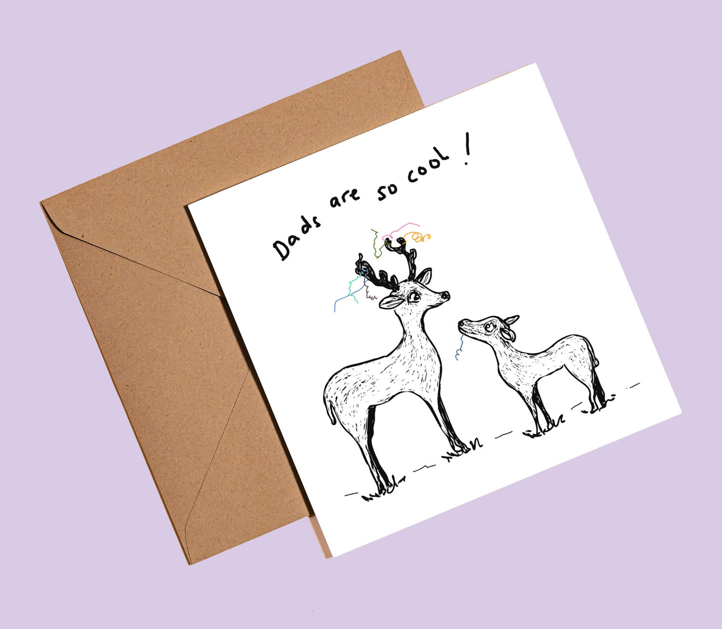 Dad's are so cool deer card